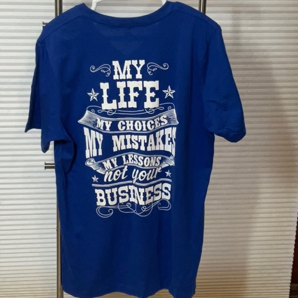My Life My Choices Statement T shirt. Blue cotton. Women’s Large.